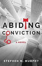 Stephen Murphy - Abiding Conviction